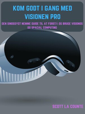 cover image of Kom Godt I Gang Med Visionen Pro